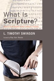 What is Scripture? : Paul's use of Graphe in the Letters to Timothy cover image