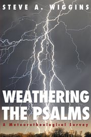 Weathering the Psalms : a meteorotheological survey cover image