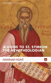 A guide to St. Symeon the New Theologian cover image