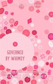 Governed by whimsy cover image