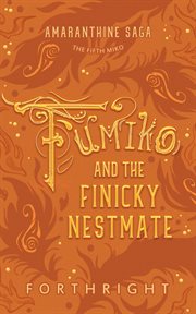Fumiko and the finicky nestmate cover image
