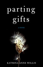 Parting Gifts: A Novel cover image