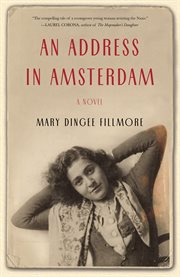 An address in Amsterdam : a novel cover image