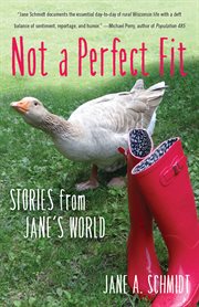 Not a perfect fit : stories from Jane's world cover image