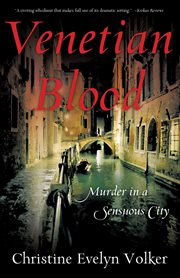 Venetian blood : murder in a sensuous city cover image
