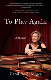 To play again : a memoir of musical survival cover image