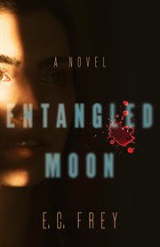 Entangled moon : a novel cover image