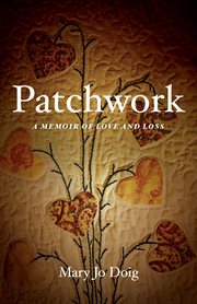 Patchwork : a memoir of love and loss cover image