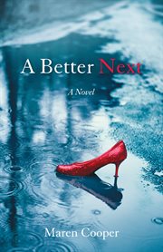 A Better Next : a novel cover image