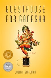 Guesthouse for Ganesha : a novel cover image