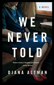 We never told : a novel cover image
