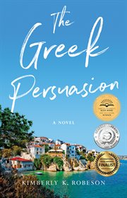 The Greek persuasion : a novel cover image
