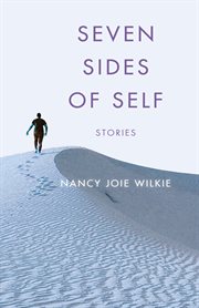 Seven Sides of Self : Stories cover image