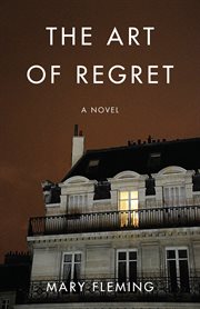 The art of regret : a novel cover image