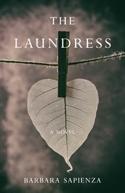 The Laundress : A Novel cover image
