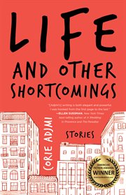 Life and other shortcomings. Stories cover image