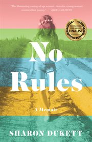 No rules. A Memoir cover image