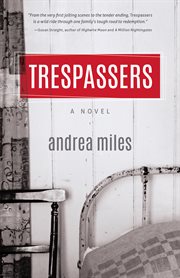 Trespassers : a novel cover image