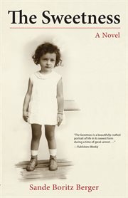 The Sweetness : a novel cover image