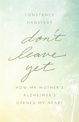 Cover image for Don't Leave Yet