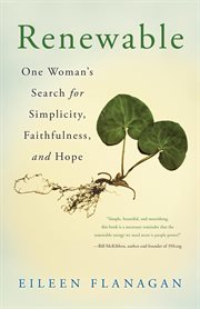 Renewable : one woman's search for simplicity, faithfulness, and hope cover image