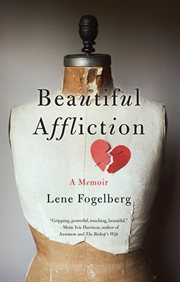 Beautiful affliction : a memoir cover image