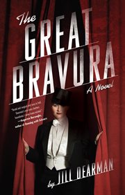 The great Bravura : a novel cover image
