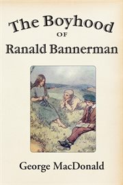 The boyhood of Ranald Bannerman cover image