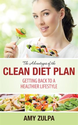 Cover image for The Advantages of the Clean Diet Plan