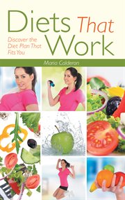 Diets that work. Discover The Diet Plan That Fits You cover image