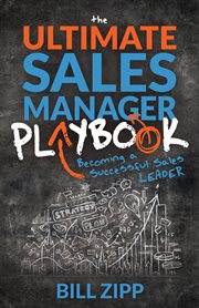 The ultimate sales manager playbook. Becoming a Successful Sales Leader cover image