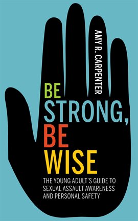 Cover image for Be Strong, Be Wise