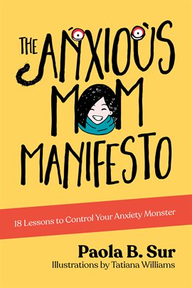 Cover image for The Anxious Mom Manifesto