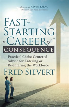 Cover image for Fast-Starting a Career of Consequence