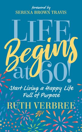 Cover image for Life Begins at 60!