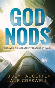God nods. Discover the Greatest Treasure at Work cover image