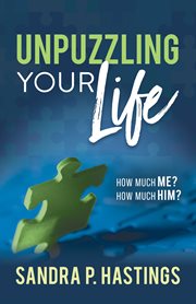 Unpuzzling your life. How Much Me? How Much Him? cover image