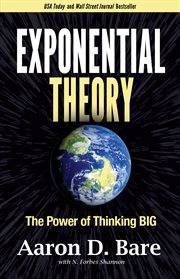 Exponential theory. The Power of Thinking Big cover image