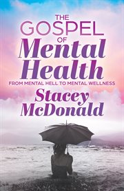 The gospel of mental health cover image
