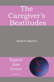 The caregiver's beatitudes cover image