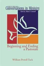 Beginning and ending a pastorate cover image