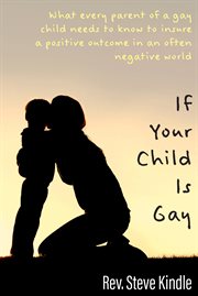 If your child is gay cover image