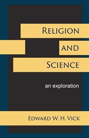 Religion and science. An Exploration cover image