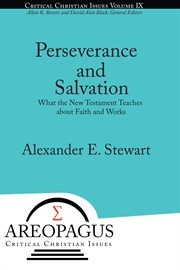 Perseverance and salvation. What the New Testament Teaches about Faith and Works cover image