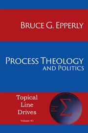 Process theology and politics cover image