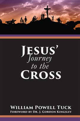 Cover image for Jesus' Journey to the Cross