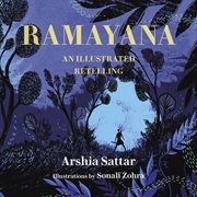 Ramayana : an illustrated retelling cover image