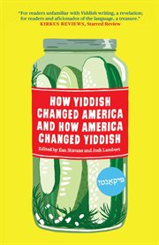 How Yiddish changed America and how America changed Yiddish cover image