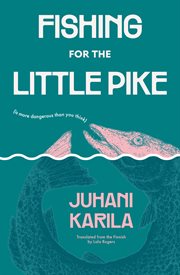 Fishing for the Little Pike cover image