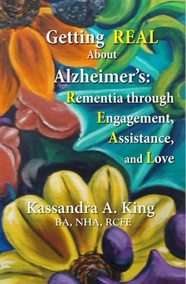 Cover image for Getting Real about Alzheimers